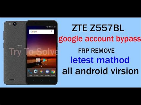 0 and can be used on any kind of Android device. . Zte z557bl frp bypass